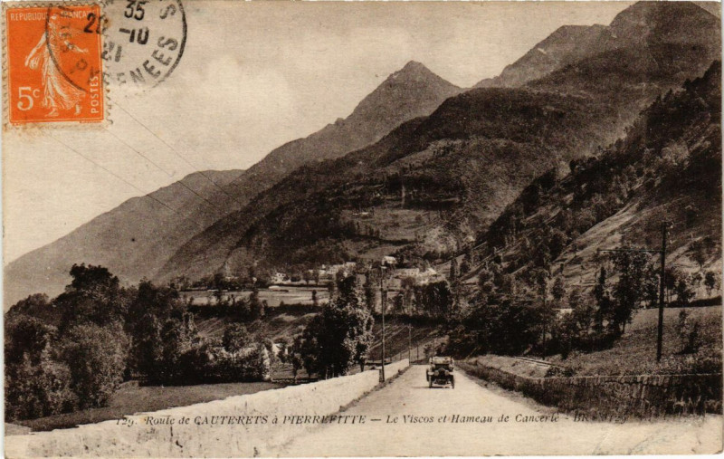 Carte postale ancienne Route de Cauterets a Pierrefitte - Les Viscos et Hameau de Cancerie à Cauterets