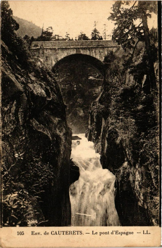 Carte postale ancienne Cauterets - La Pont d'Espagne à Cauterets