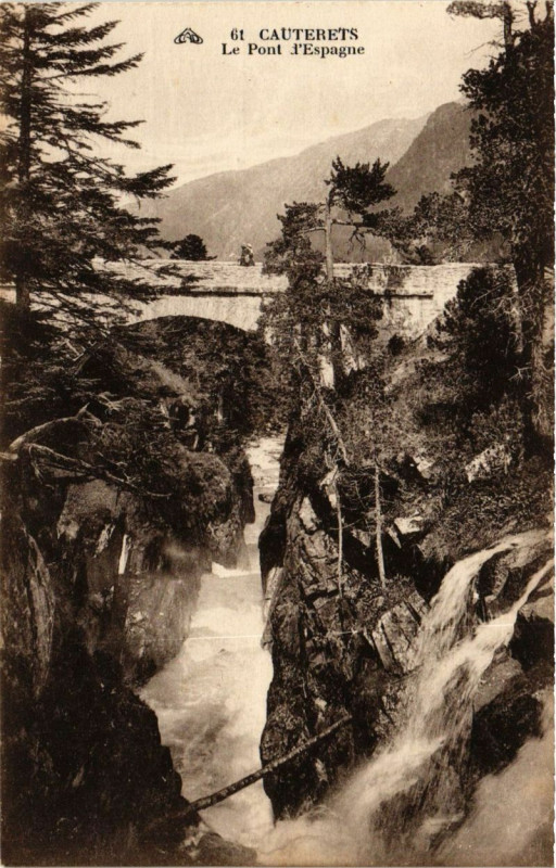Carte postale ancienne Le Pont d'Espagne à Cauterets