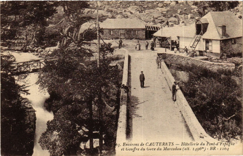 Carte postale ancienne Cauterets - Hotelliere du Pont d'Espagne et Gouffre du Marcadau à Cauterets
