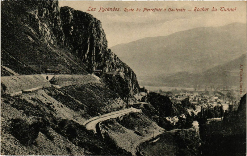 Carte postale ancienne Route de Pierrefitte a Cauterets - Rocher du Tunnel à Cauterets