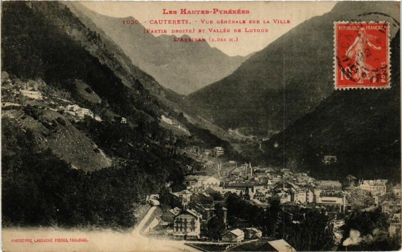 Carte postale ancienne Cauterets - Vue générale la Ville et Vallée de Lutour L'Ardiden à Cauterets