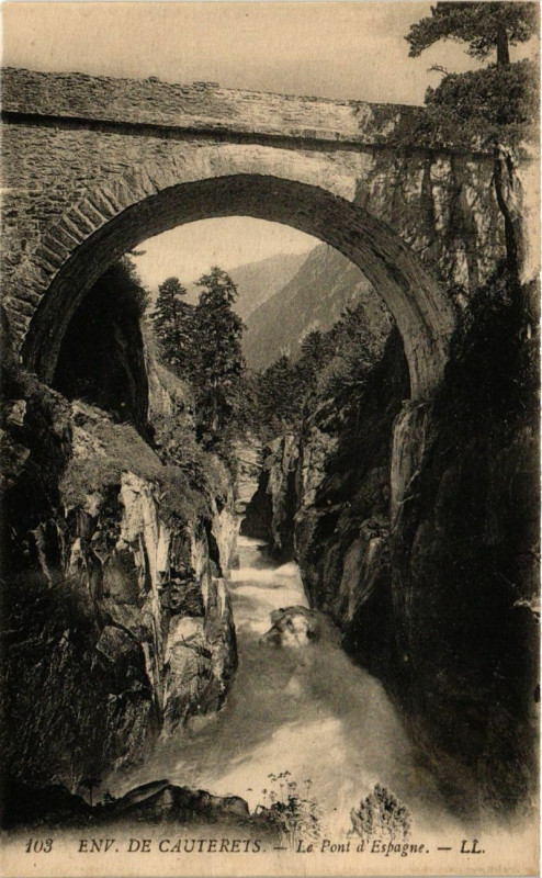 Carte postale ancienne Cauterets - Le Pont d'Espagne à Cauterets