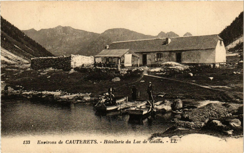 Carte postale ancienne Cauterets - Hotellerie du Lac de Gaube à Cauterets
