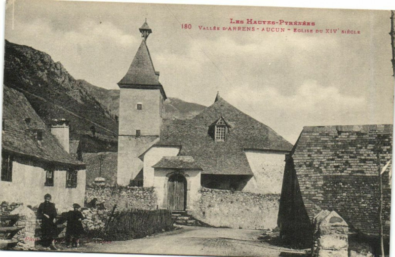 Carte postale ancienne Les Hautes-Pyrenées Valles d'Arrens - Aucun - Eglise du Xiv siecle à Aucun