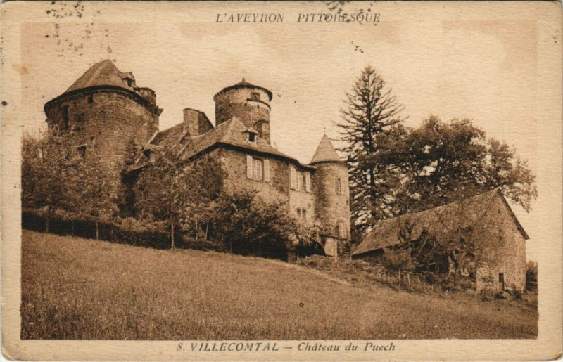 Carte postale ancienne Villecomtal - Chateau du Puech à Villecomtal