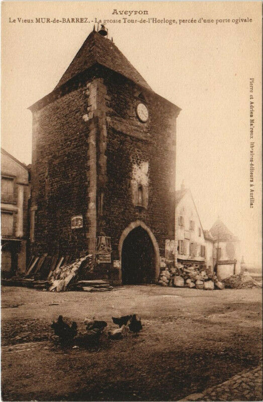 Carte postale ancienne Le Vieux Mur-de-Barrez - La grosse Tour-de-l'Horloge à Mur-de-Barrez