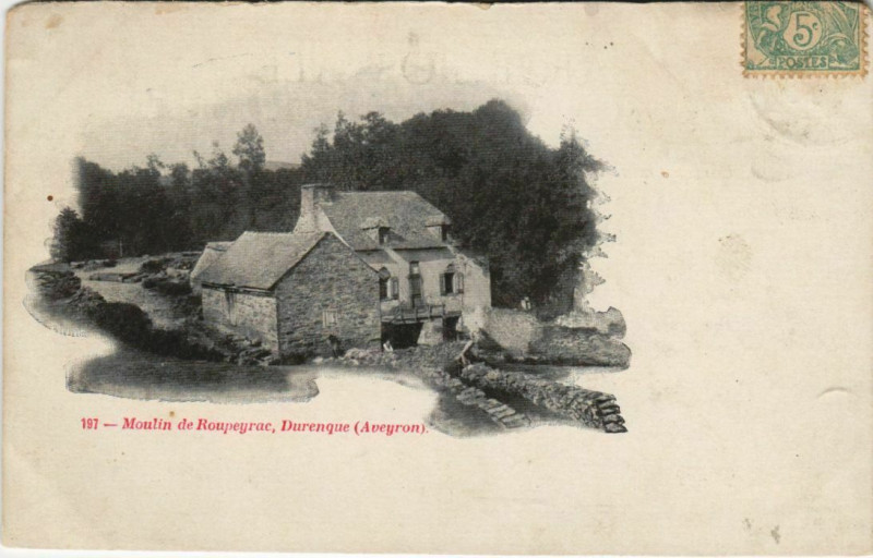 Carte postale ancienne Moulin de Roupeyrac Durenque à Durenque