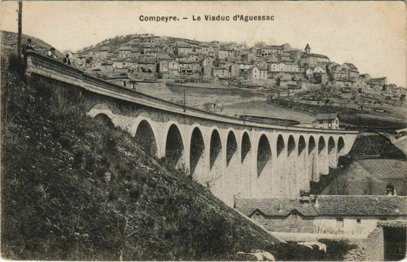 Carte postale ancienne Compeyre - Le Viaduc d'Aguessac à Compeyre