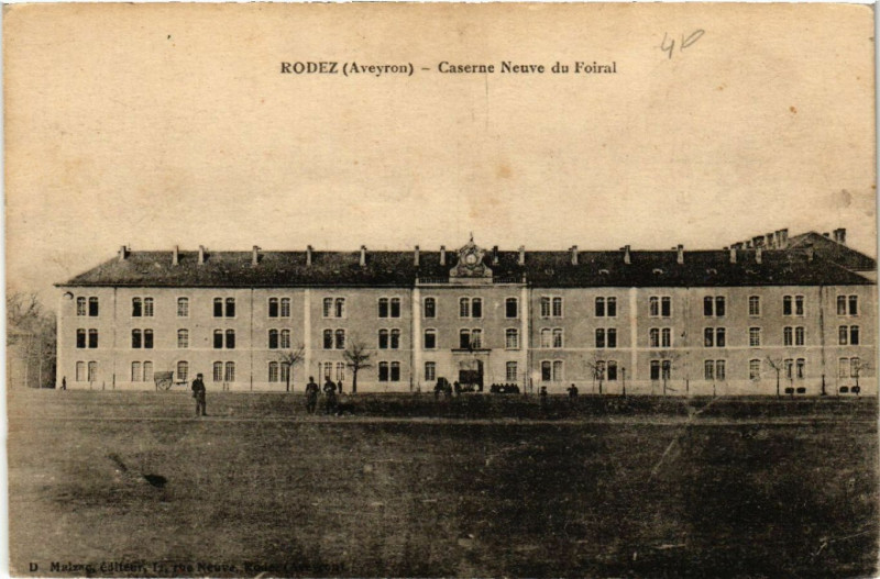 Carte postale ancienne Rodez - Caserne Neuve du Foiral à Rodez
