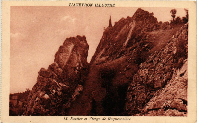Carte postale ancienne L'Aveyron Illustre - Rocher et Viergede Roqueceziere