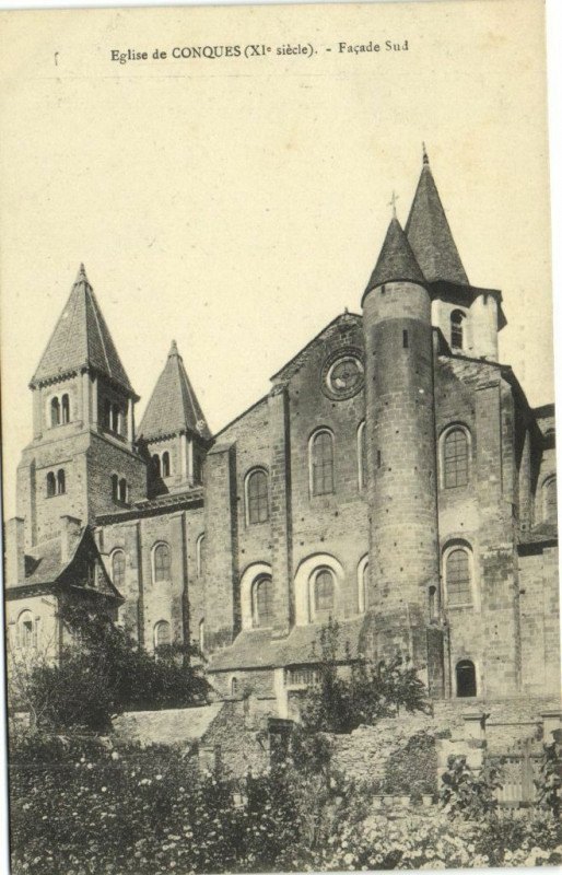 Carte postale ancienne Eglise de Conques (Xi siécle) - Facade Sud