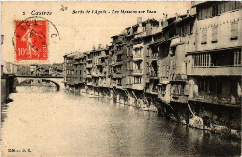 Carte postale ancienne Castres Bords de l'Agout - Les Maisons sur l'eau à Castres