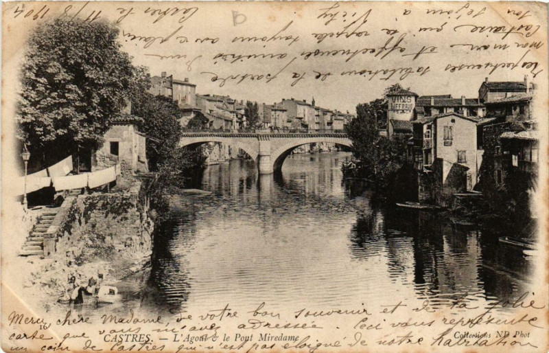 Carte postale ancienne Castres L'Agout Le Pont Miredame à Castres