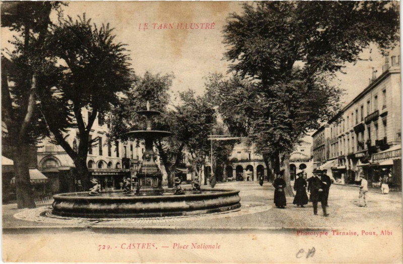 Carte postale ancienne Castres Place Nationale à Castres