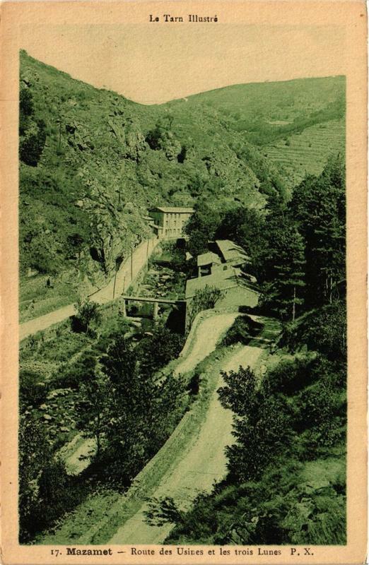 Carte postale ancienne Mazamet Route des Usines et les trois Lunes à Mazamet