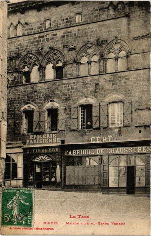 Carte postale ancienne Cordes Maison dite du Grand Veneur