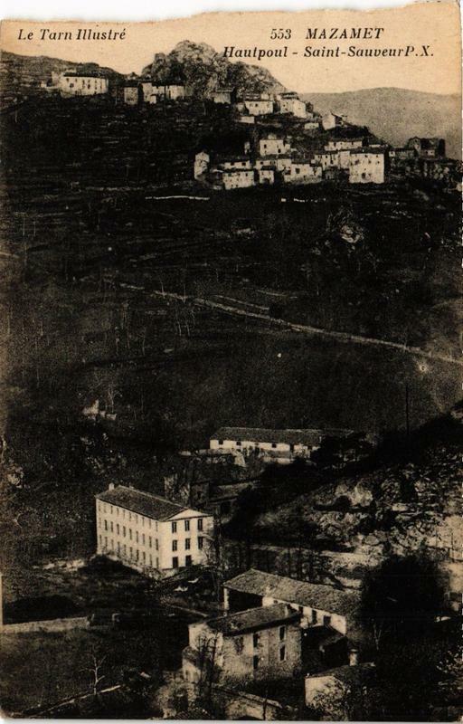 Carte postale ancienne Mazamet Hautpoul - Saint-Sauveur à Mazamet