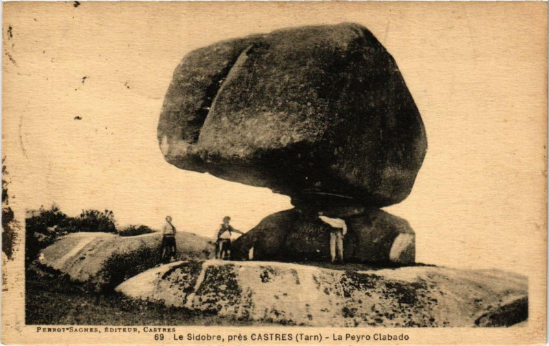 Carte postale ancienne Le SIDOBRE, pres Castres - Le Peyro Clabado à Castres