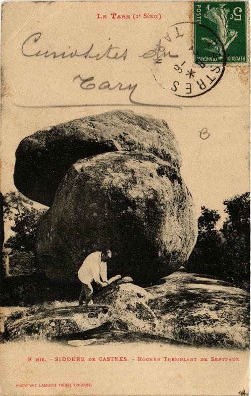 Carte postale ancienne Sidobre de Castres - Rocher Tremblant de Septfaux à Castres