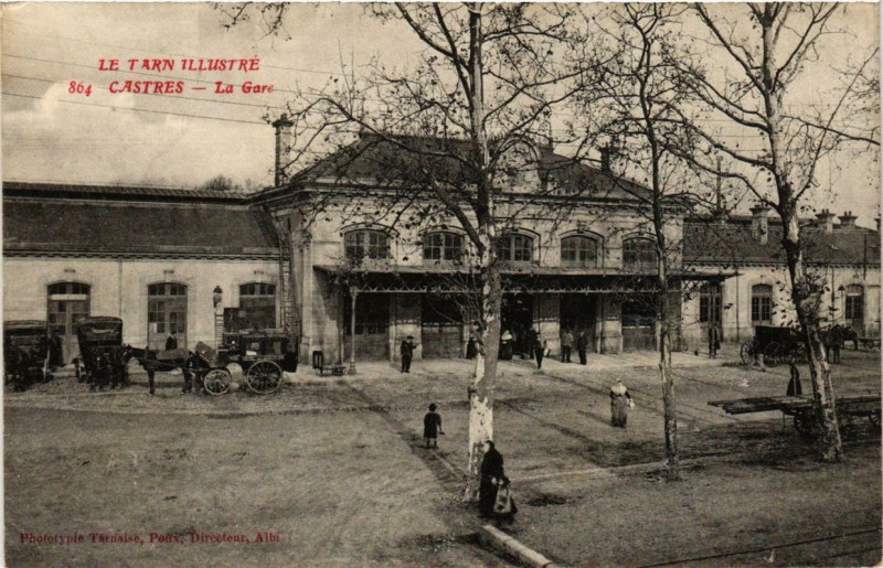Carte postale ancienne Castres La Gare à Castres