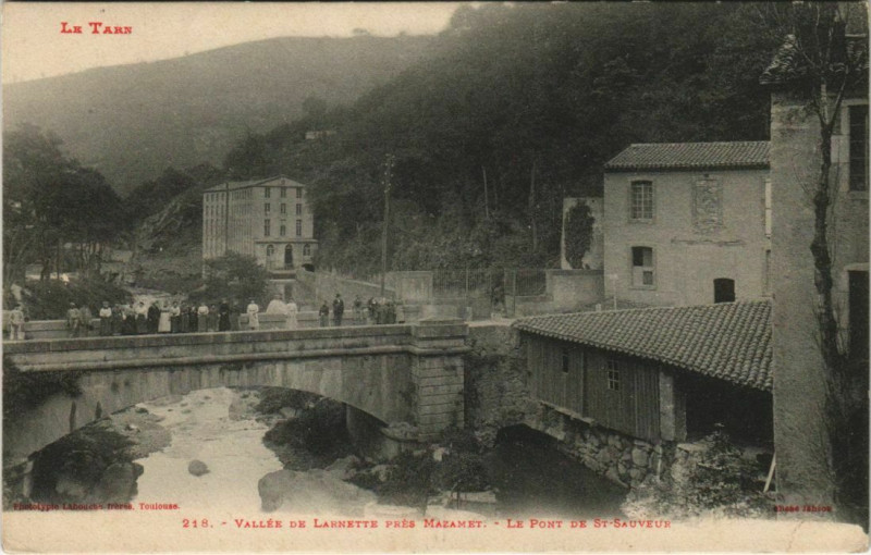 Carte postale ancienne Vallee de Larnette pres Mazamet - Le Pont de Saint-Sauveur à Mazamet