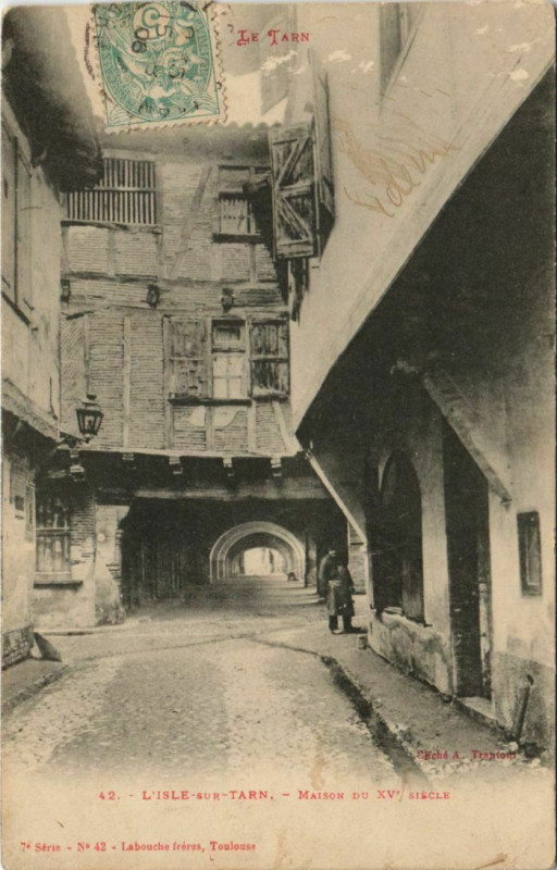 Carte postale ancienne L'Isle-sur-Tarn Maison du Xve Siecle