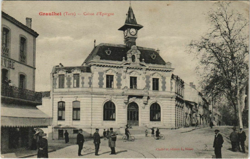 Carte postale ancienne Graulhet Caisse d'Epargne à Graulhet