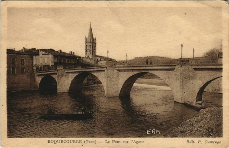 Carte postale ancienne Roquecourbe Le Pont sur l'Agout à Roquecourbe