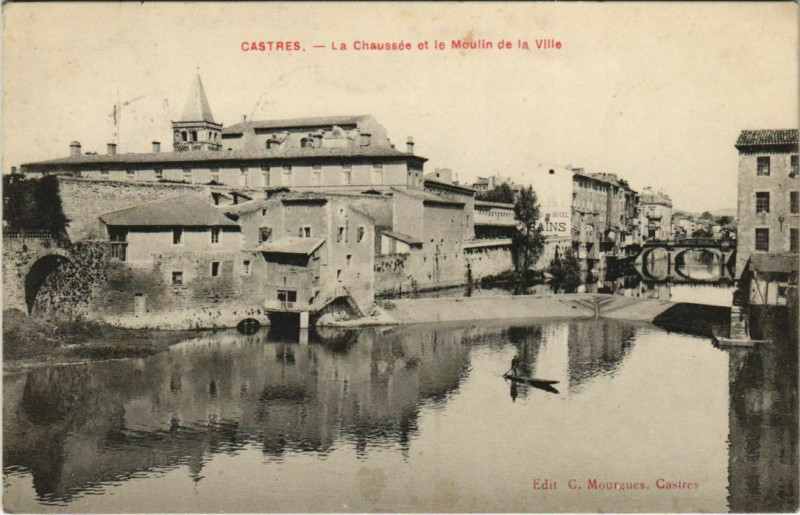 Carte postale ancienne Castres Le Chaussee et le Moulin de la Ville à Castres