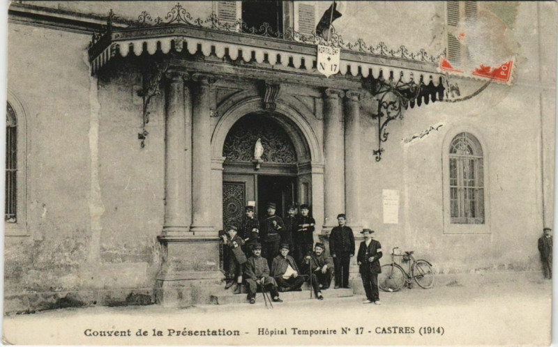 Carte postale ancienne Castres Couvent de la Presentation - Hopital Temporaire à Castres