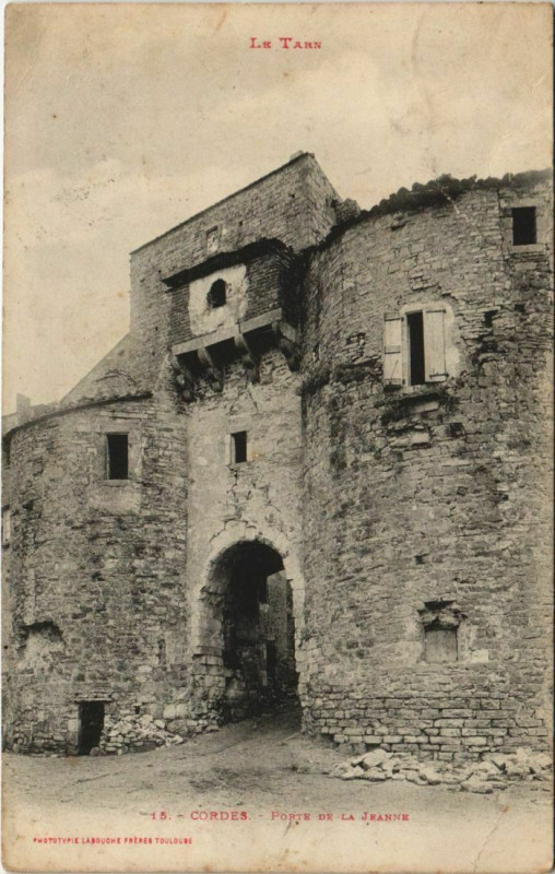 Carte postale ancienne Cordes Porte de la Jeanne