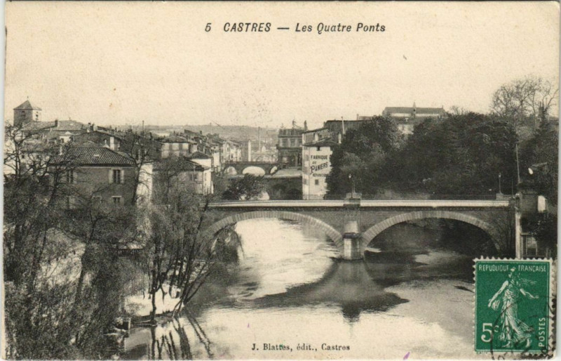 Carte postale ancienne Castres Les Quatre Ponts à Castres