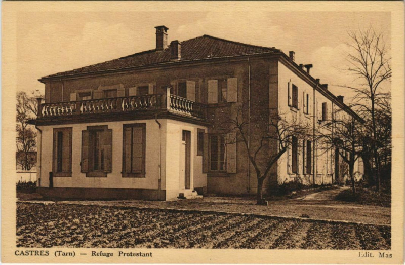 Carte postale ancienne Castres Refuge Protestant à Castres