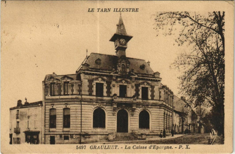 Carte postale ancienne Graulhet La Caisse d'Epargne à Graulhet