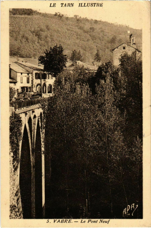 Carte postale ancienne Vabre Le Pont Neuf France à Vabre