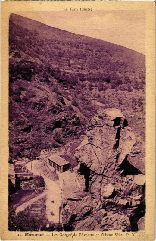 Carte postale ancienne Mazamet Les Gorges de l'Arnette et l'Usine Sebe France à Mazamet