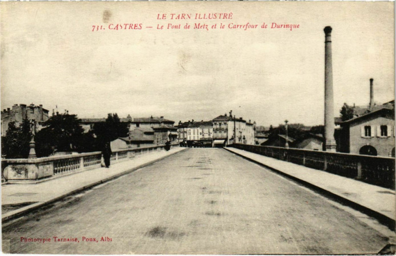 Carte postale ancienne Castres Le Pont de Metz et le Carrefour France à Castres