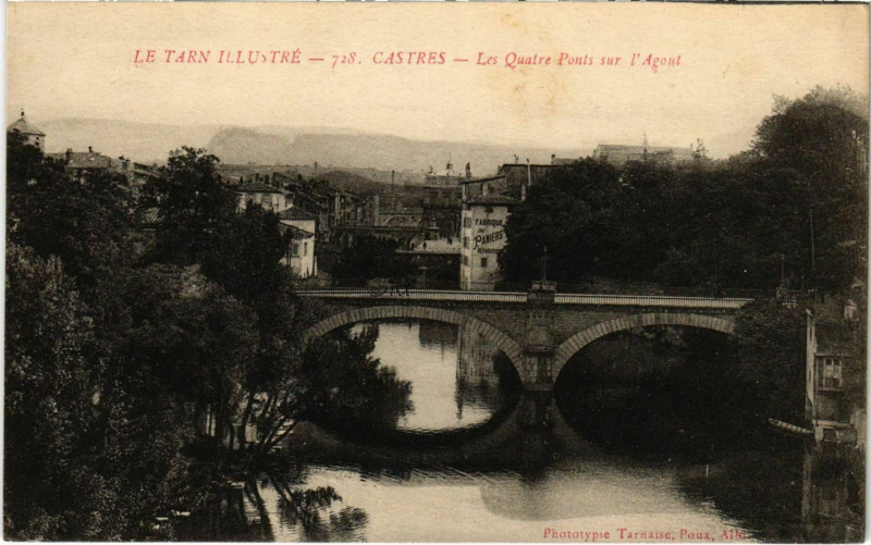 Carte postale ancienne Castres Les Quatre Ponts sur l'Agout France à Castres