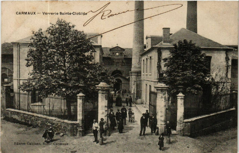 Carte postale ancienne Carmaux - Verrerie Sainte-Clotilde à Carmaux