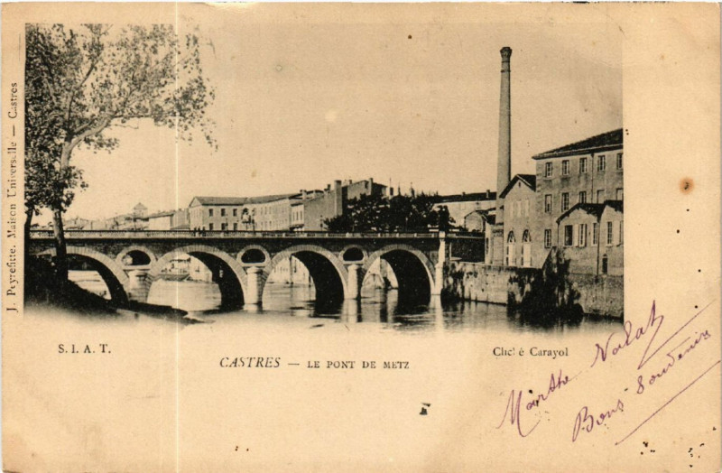 Carte postale ancienne Castres - Le Pont de Metz à Castres