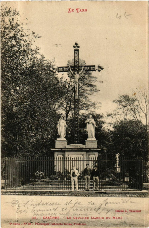 Carte postale ancienne Castres - Le Calvaire à Castres