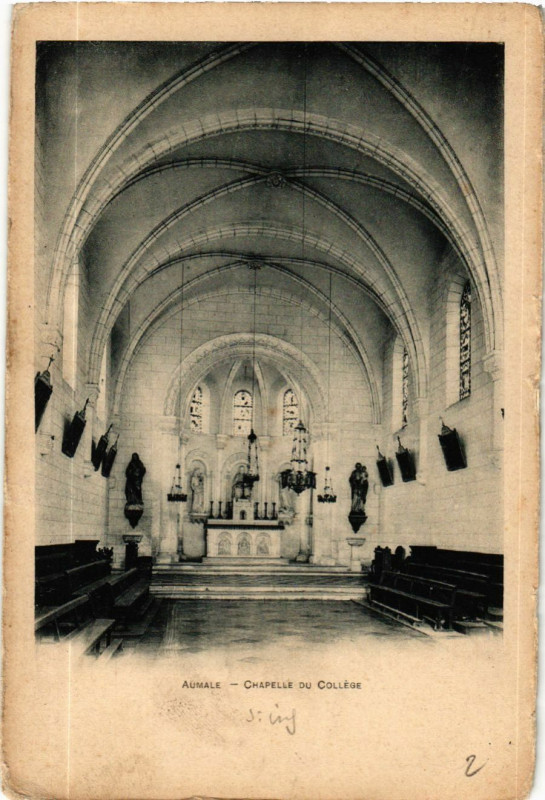 Carte postale ancienne Aumale - Chapelle du College