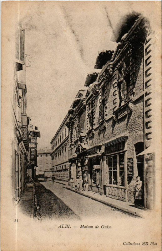 Carte postale ancienne Albi - Maison de Guise à Albi
