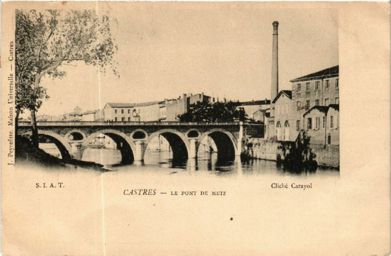 Carte postale ancienne Castres - Le Pont de Metz à Castres