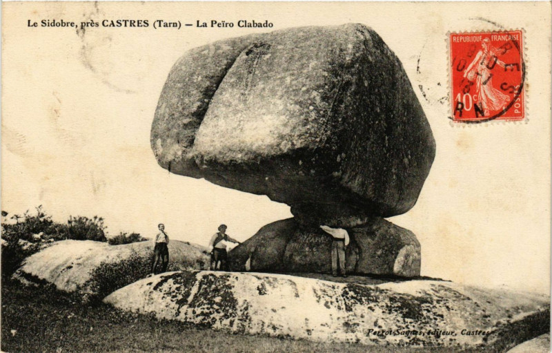 Carte postale ancienne Le Sidobre pres Castres - La Peiro Clabado à Castres