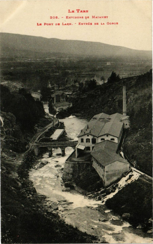 Carte postale ancienne Le Tarn Env. de Mazamet Le Pont de Larn - Entrée de la Gorge à Mazamet