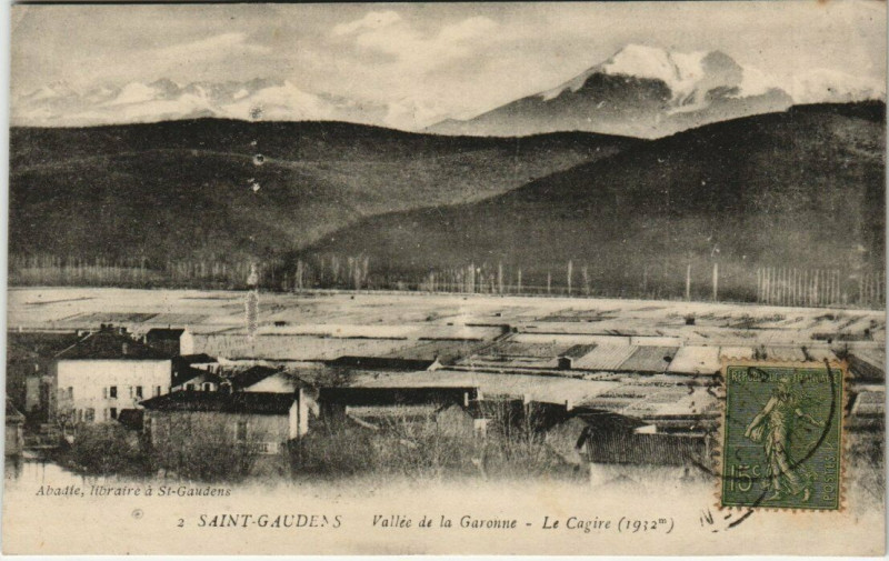 Carte postale ancienne Saint-Gaudens - Vallée de la Garonne à Saint-Gaudens