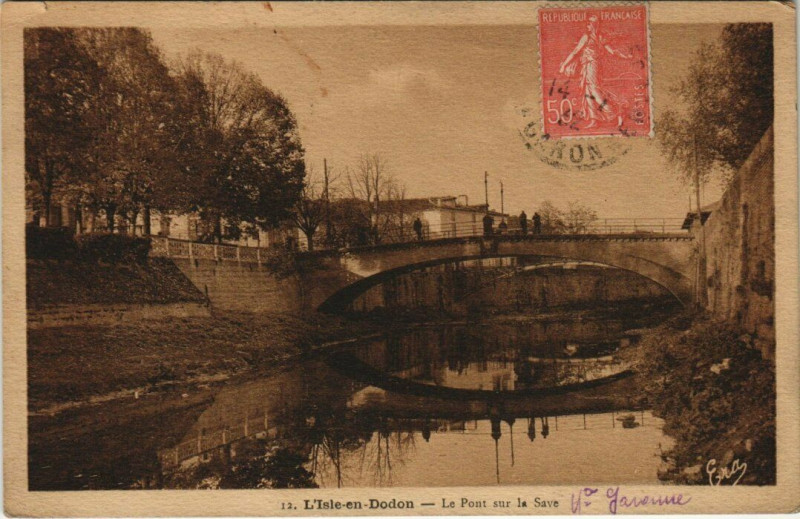 Carte postale ancienne L'Isle-en-Dodon - Le Pont sur la Save à L'Isle-en-Dodon