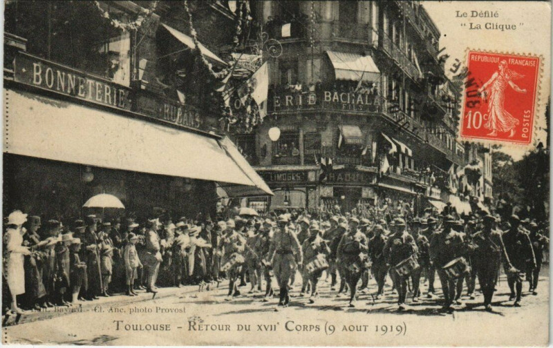 Carte postale ancienne Toulouse - Retour du Xvii Corps à Toulouse